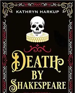 Cudzojazyčná literatúra Death By Shakespeare - Kathryn Harkup
