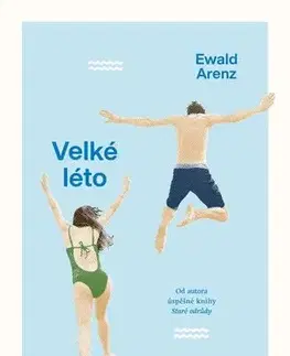 Romantická beletria Velké léto - Ewald Arenz