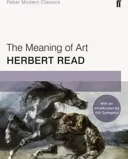 Umenie - ostatné The Meaning of Art - Herbert Read