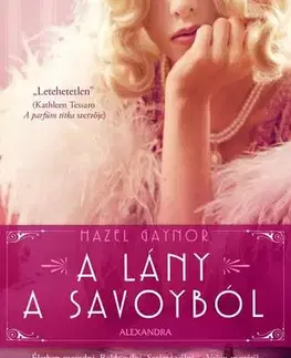 Romantická beletria A lány a Savoyból - Hazel Gaynor