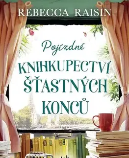 Romantická beletria Pojízdné knihkupectví šťastných konců - Rebecca Raisin