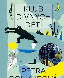 Pre deti a mládež Klub divných dětí - Petra Soukupová