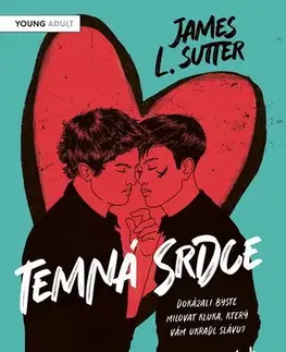 Young adults Temná srdce - James L. Sutter