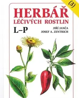 Alternatívna medicína - ostatné Herbář léčivých rostlin (3) - Jiří Janča