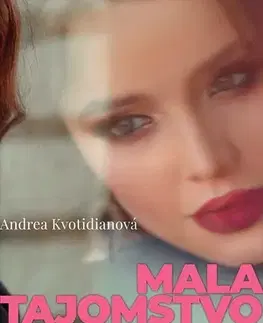 Erotická beletria Mala tajomstvo - Andrea Kvotidianová
