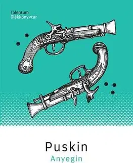 Svetová beletria Anyegin - Puskin Alekszandr,Lajos Áprily