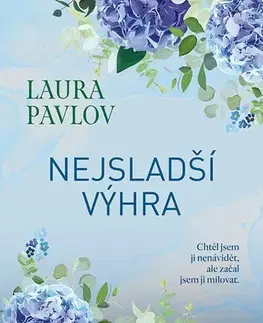 Romantická beletria Nejsladší výhra - Laura Pavlov