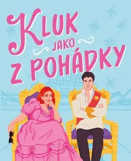 Pre deti a mládež - ostatné Jako z pohádky: Kluk jako z pohádky - Cara Stout