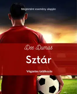 Erotická beletria Sztár I. - Dumas Dee