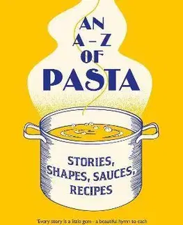 Cestoviny, zemiaky An A-Z of Pasta - Books Penguin,Rachel Roddy