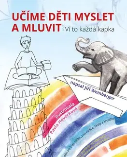 Pedagogika, vzdelávanie, vyučovanie Učíme děti myslet a mluvit - Jiří Weinberger