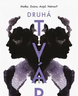 Detektívky, trilery, horory Druhá tvár - Ashley Audrain