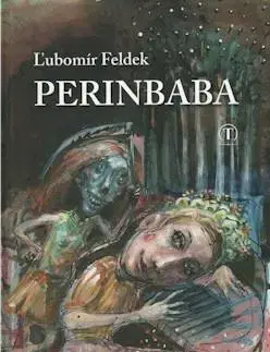 Rozprávky Perinbaba - Ľubomír Feldek
