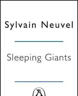 Cudzojazyčná literatúra Sleeping Giants - Themis Files Book 1 - Sylvain Neuvel