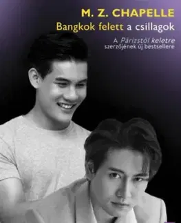 Romantická beletria Bangkok felett a csillagok - M. Z. Chapelle