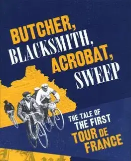 Všeobecne o športe Butcher, Blacksmith, Acrobat, Sweep - Peter Cossins