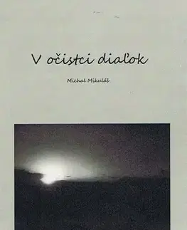 Slovenská poézia V očistci diaľok - Michal Mikuláš
