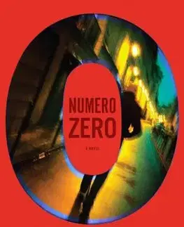 Cudzojazyčná literatúra Numero Zero - Umberto Eco