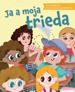 Rozprávky Ja a moja trieda - Diana Mašlejová