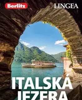 Európa Italská jezera a Verona - inspirace na cesty - 2. vydání