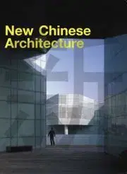 Cudzojazyčná literatúra New Chinese architecture