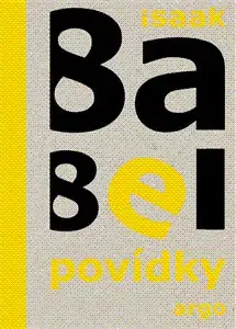 Svetová beletria Povídky - Isaak Babeľ,Jan Zábrana