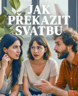 Romantická beletria Jak překazit svatbu - Beth Reekles,Markéta Johnová