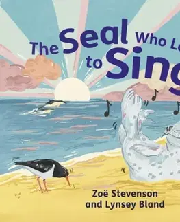 Leporelá, krabičky, puzzle knihy The Seal Who Loved to Sing - Zoe Stevenson