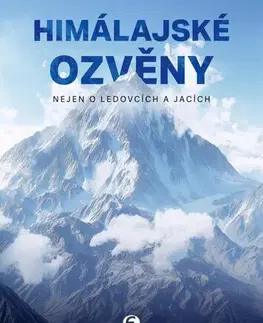 Cestopisy Himálajské ozvěny - Liba Švrčinová-Cunnings