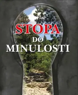 Detektívky, trilery, horory Stopa do minulosti - František Uher