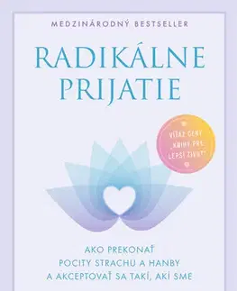 Psychológia, etika Radikálne prijatie - Tara Brach