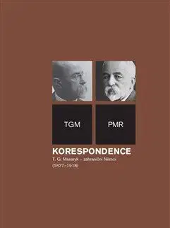 Politika Korespondence T. G. Masaryk - zahraniční Němci (1877-1918) - T. G. Masaryk