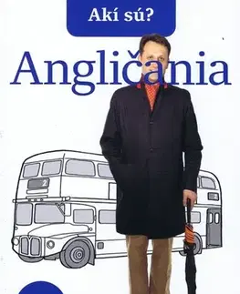 Sociológia, etnológia Akí sú? Angličania
