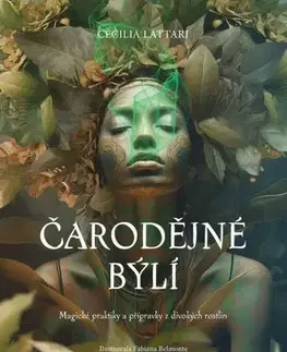 Mágia a okultizmus Čarodějné býlí - Cecilia Lattari,Fabiana Belmonte