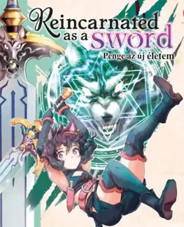 Manga Reincarnated as a Sword 5. - Penge az új életem 5. - Yuu Tanaka