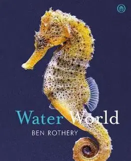 Biológia, fauna a flóra Water World - Ben Rothery