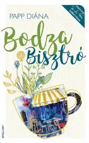 Romantická beletria Bodza Bisztró - Diána Papp