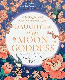 Sci-fi a fantasy Daughter of the Moon Goddess - Sue Lynn Tan