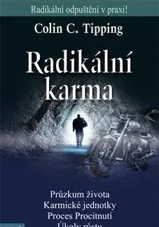 Karma Radikální karma - Colin C. Tipping