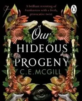 Historické romány Our Hideous Progeny - C. E. McGill