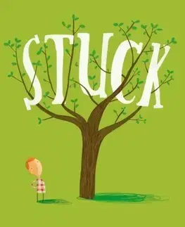 Rozprávky Stuck - Oliver Jeffers