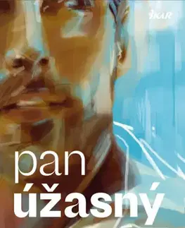 Romantická beletria Pan Úžasný - R. S. Grey,Drahomíra Michnová
