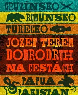 Cestopisy Dobrodruh na cestách - Jozef Terem