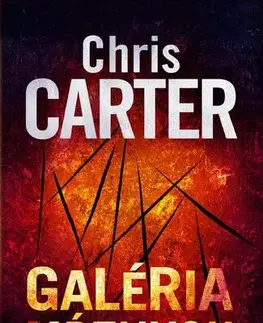 Detektívky, trilery, horory Galéria mŕtvych - Chris Carter