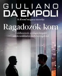 Beletria - ostatné A ragadozók kora - Giuliano da Empoli