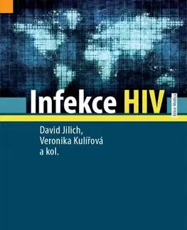 Medicína - ostatné Infekce HIV - David Jilich,Veronika Kulířová