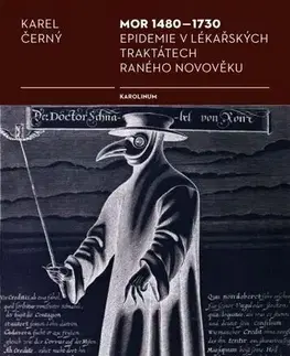 História - ostatné Mor 1480–1730 - Karel Černý