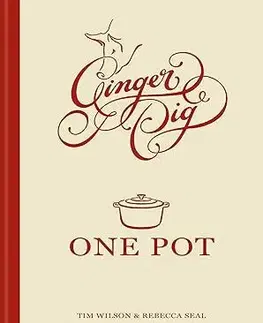 Kuchárky - ostatné Ginger Pig One Pot - Tim Wilson,Rebecca Seal