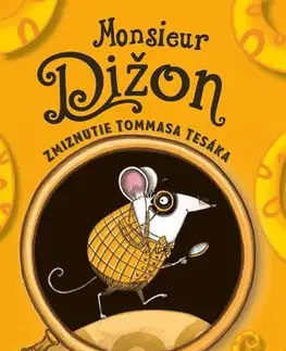 Dobrodružstvo, napätie, western Monsieur Dižon: Zmiznutie Tommasa Tesáka - Charley Rabbit,Júlia Zelenčíková