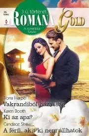 Romantická beletria Romana Gold 24. - Karen Booth,Harper Fiona,Shaw Candace